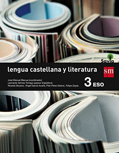 Lengua castellana y literatura. 3 ESO. Savia