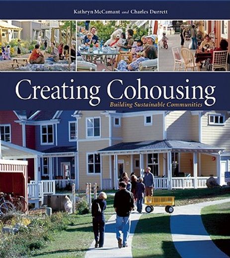 creating cohousing,building sustainable communities (en Inglés)