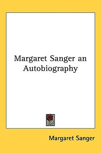 margaret sanger,an autobiography