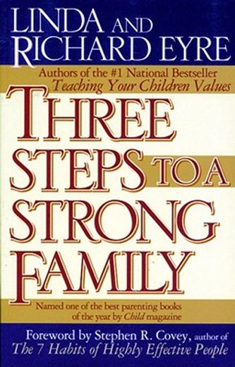 three steps to a strong family (en Inglés)