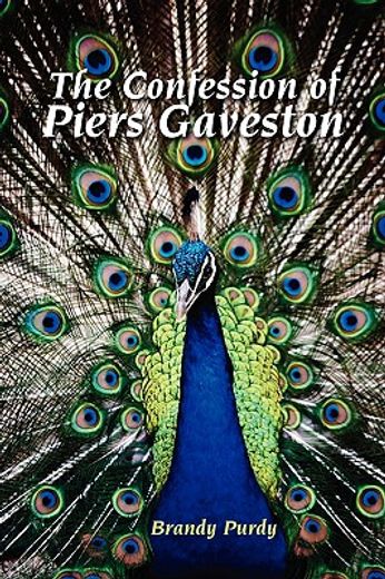 confession of piers gaveston (en Inglés)