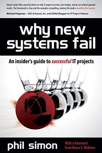 why new systems fail,an insider´s guide to successful it projects
