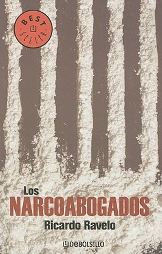 Los Narcoabogados/ the Narco Lawyers (in Spanish)