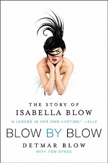 blow by blow,the story of isabella blow