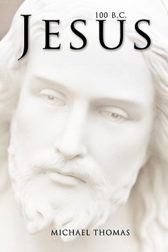 jesus 100 b.c.