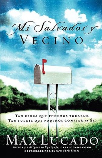 mi salvador y vecino (in Spanish)