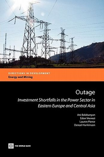 outage,investment shortfalls in the power sector in eastern europe and central asia