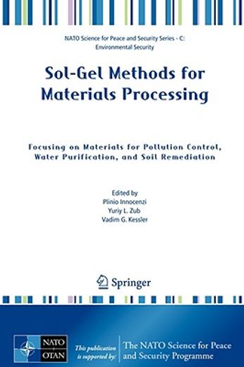 sol-gel methods for materials processing,focusing on materials for pollution control, water purification, and soil remediation