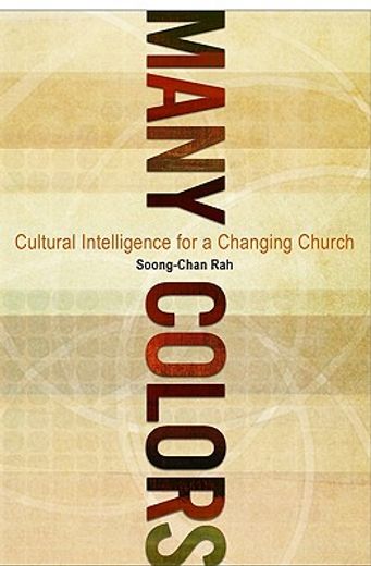 many colors,cultural intelligence for a changing church
