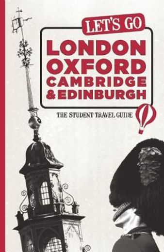 The Student Travel Guide Oxford & Cambridge Lets Go London