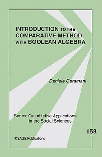 Introduction to the Comparative Method with Boolean Algebra (en Inglés)