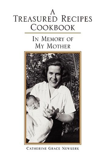 a treasured recipes cookbook,in memory of my mother