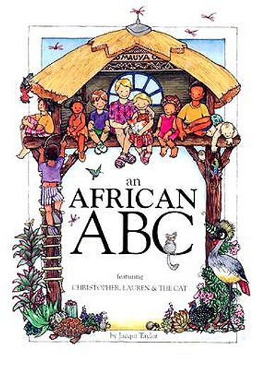 An African ABC: Featuring Christopher, Lauren & the Cat (in English)