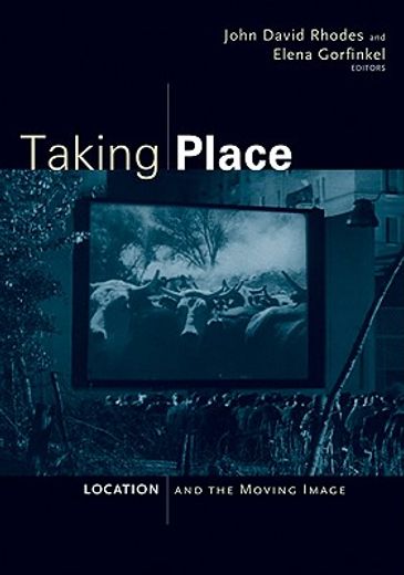 taking place,location and the moving image