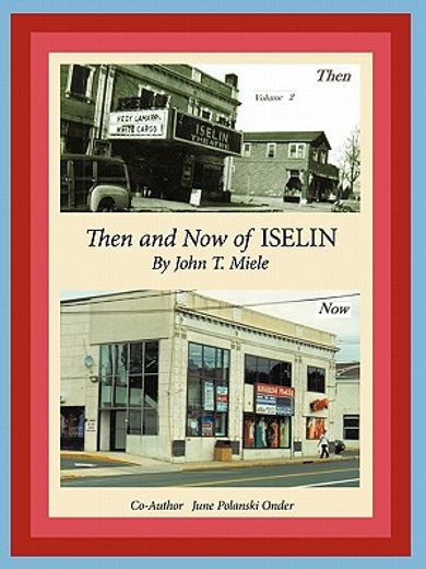 then and now of iselin (in English)