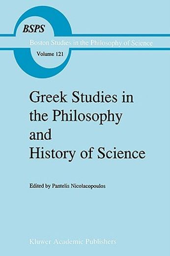greek studies in the philosophy and history of science (en Inglés)