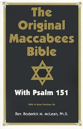the original maccabees bible,with psalm 151