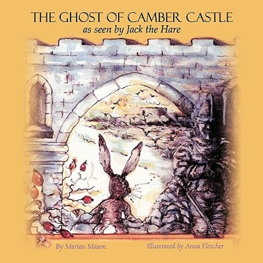 the ghost of camber castle,as seen by jack the hare