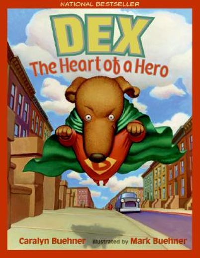 dex,the heart of a hero