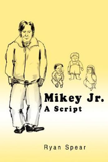 mikey jr.:a script