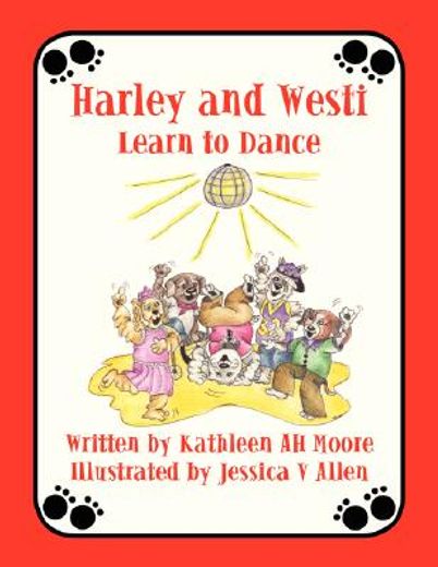 harley and westi,learn to dance