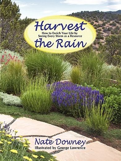 harvest the rain (en Inglés)
