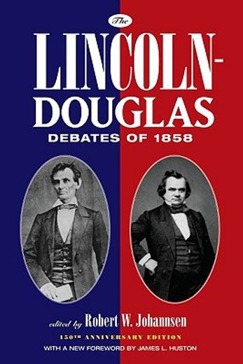 the lincoln-douglas debates of 1858