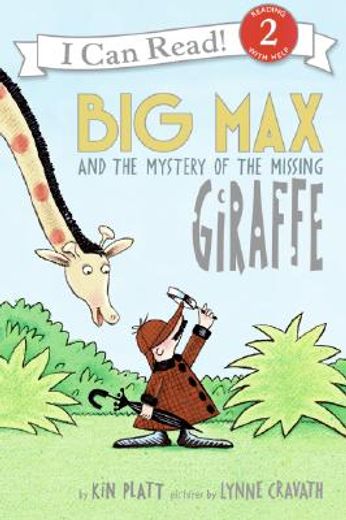 big max and the mystery of the missing giraffe (en Inglés)