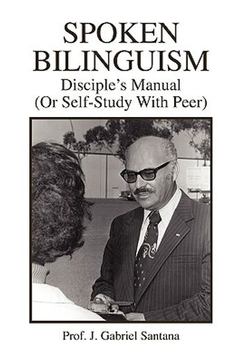spoken bilinguism,disciple´s manual, or self-study with peer
