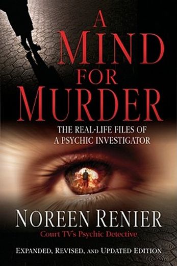 a mind for murder,the real-life files of a psychic investigator