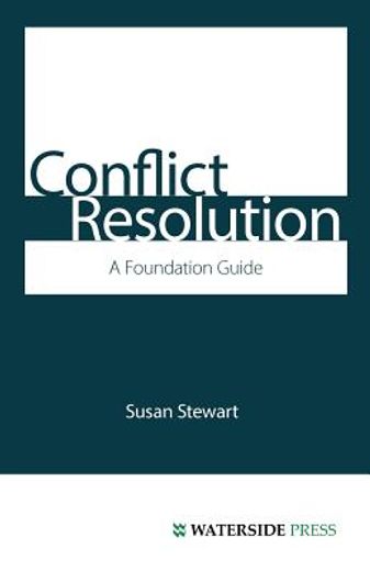 conflict resolution,a foundation guide