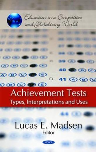 achievement tests,types, interpretations and uses
