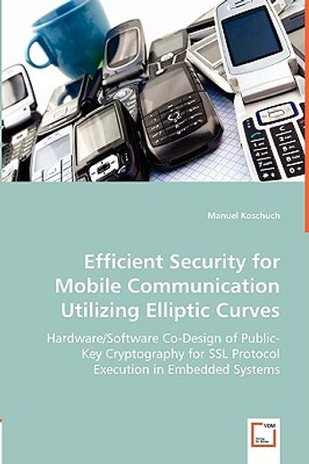 efficient security for mobile communication utilizing elliptic curves