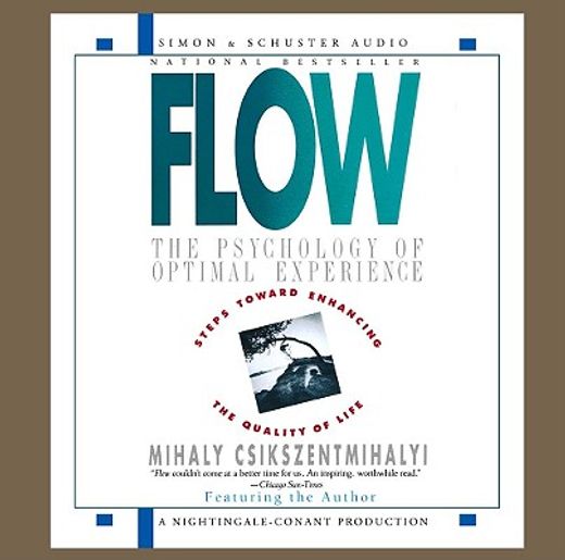 flow,the psychology of optimal experience