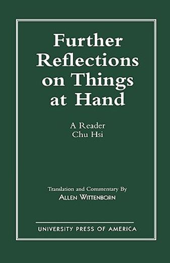 further reflections on things at hand,a reader