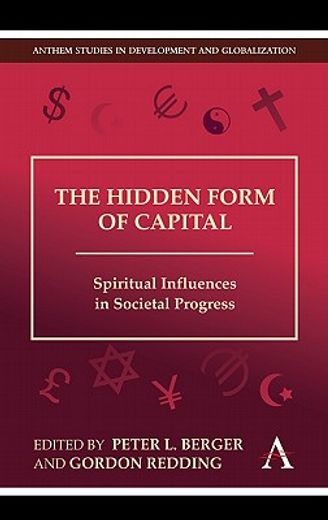 the hidden form of capital,spiritual influences in societal progress