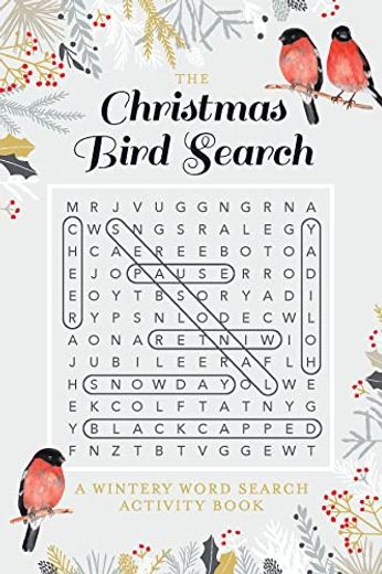 The Christmas Bird Search: A Wintery Word Search Activity Book (en Inglés)