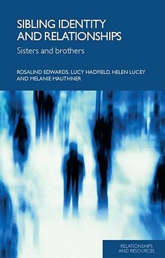 sibling identity and relationships,sisters and brothers