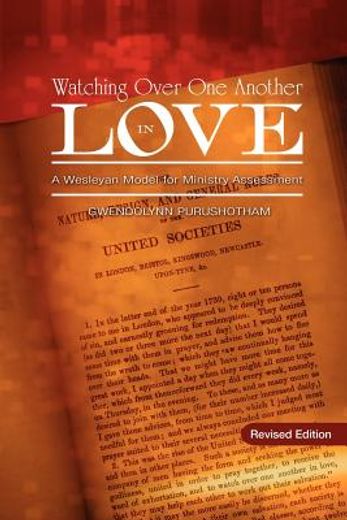 watching over one another in love: a wesleyan model for ministry assessment (in English)