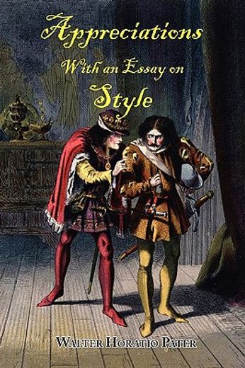 appreciations, with an essay on style