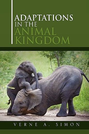 adaptations in the animal kingdom (en Inglés)