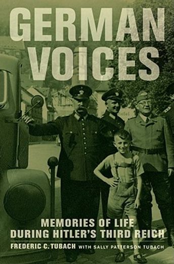 german voices,memories of life during hitler`s third reich
