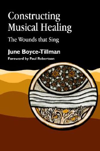 constructing musical healing,the wounds that heal