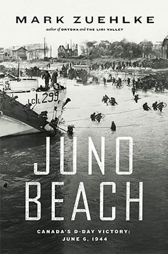 juno beach,canada´s d-day victory: june 6, 1944