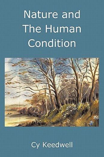 nature and the human condition,a study of cultural evolution