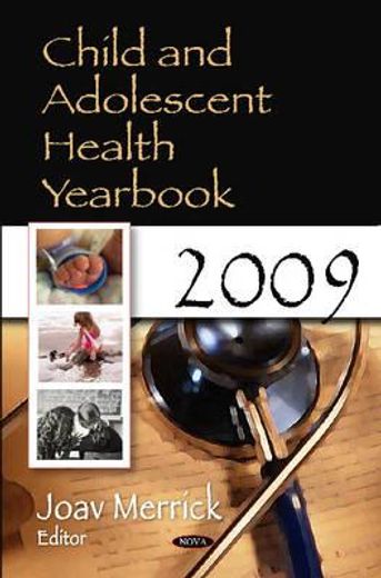 child and adolescent health yearbook 2009