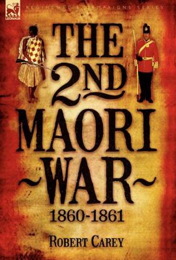 the 2nd maori war: 1860-1861