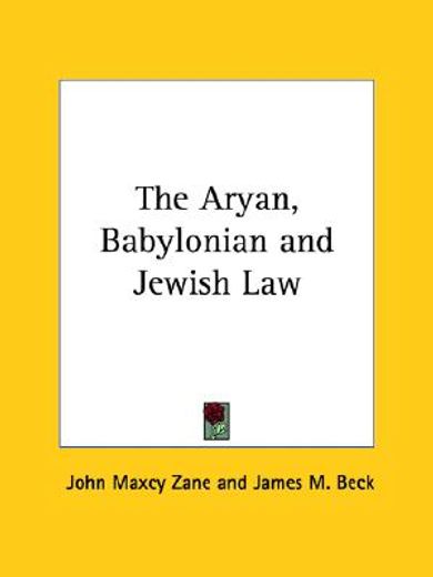 the aryan, babylonian and jewish law