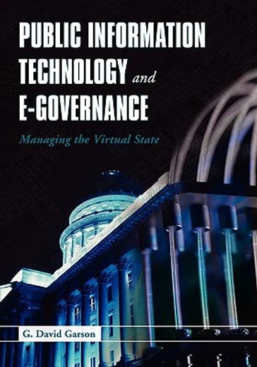 public information technology and e-governance,managing the virtual state