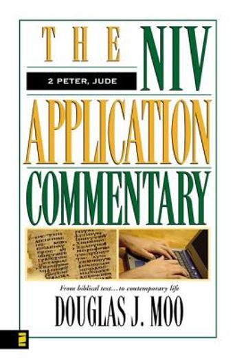 2 peter, jude the niv application commentary (en Inglés)